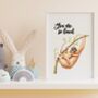 You Are So Loved Sloth Nursery Print, thumbnail 5 of 5