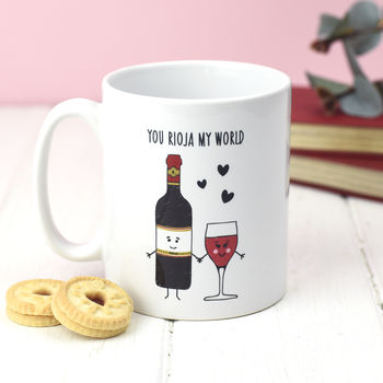 'You Rioja My World' Wine Mug, 3 of 3