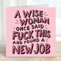 A Wise Woman Leaving New Job Card, thumbnail 2 of 3