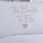 Bride To Be Hen Party Pillowcase, thumbnail 2 of 2