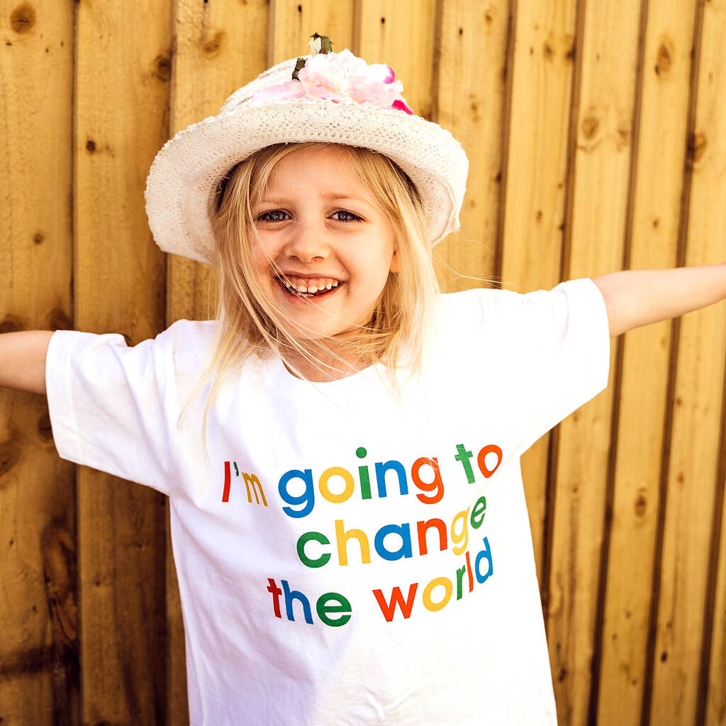 Children's Change The World Slogan T Shirt, 1 of 3