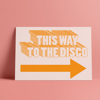 'This Way To The Disco' Print, 5 of 7