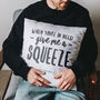 'Give Me A Squeeze' Personalised Cushion, thumbnail 3 of 7