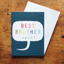 Mini Best Brother Card, thumbnail 1 of 5