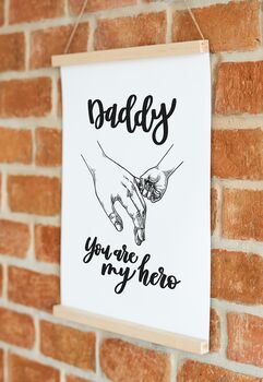 Daddy, You Are My Hero Print Father's Day, 4 of 4