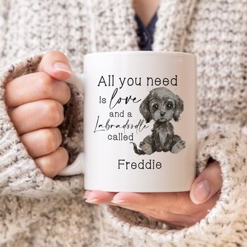 Personalised All You Need Is Love And A Labradoodle Mug, 2 of 3