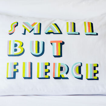Small But Fierce Children's Pillowcase, 7 of 7