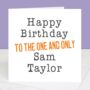 The One And Only Personalised Birthday Card, thumbnail 4 of 4