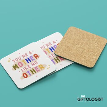 You're A Mother Like No Other Coaster, 3 of 4