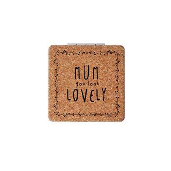 Cork Compact Mirror 'Mum You Look Lovely' In Gift Box, 2 of 2