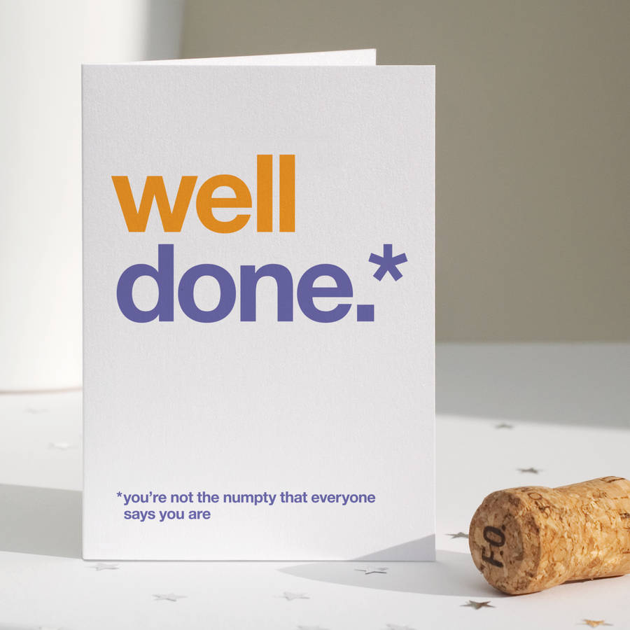 Funny 'Well Done' Congratulations Card, 1 of 3