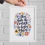 You Have The Courage To Begin Again Print, thumbnail 1 of 5