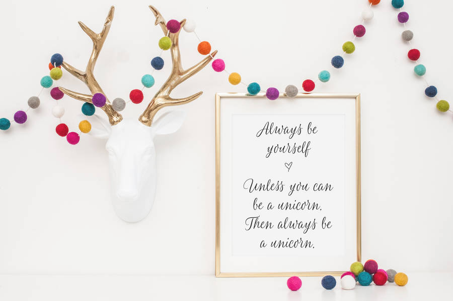 unicorn quote art print by team hen notonthehighstreetcom