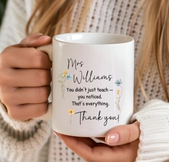 Personalised Teacher Mug – You Noticed Quote Gift, 8 of 10