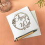 Personalised 40th Floral Birthday Papercut Card, thumbnail 6 of 12
