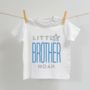 Personalised Little Brother White T Shirt, thumbnail 1 of 3