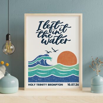‘I Left It In The Water’ Personalised Baptism Print, 5 of 11