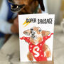 Super Sausage Card, thumbnail 1 of 3