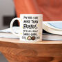 Personalised Funny Friendship Mug, thumbnail 1 of 3