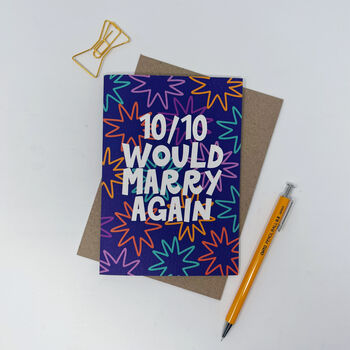 Colourful '10/10 Would Marry Again' Anniversary Card, 3 of 6