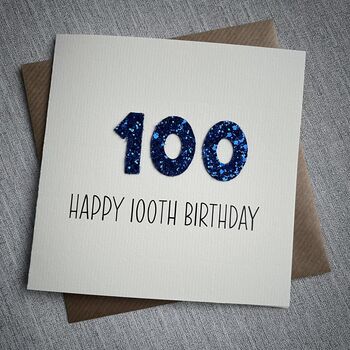 Personalised Happy 100th Glitter Milestone Birthday Card, 6 of 6