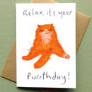 Relax It's Your Birthday Card By Jo Clark Design | notonthehighstreet.com