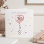 30th Birthday Balloon Card For Best Friend, thumbnail 1 of 7