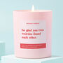 Engagement Gift Pink Candle Two Weirdos Found Each Other, thumbnail 1 of 2