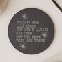 Fun Friendship Gift Engraved Friend Slate Coaster, thumbnail 1 of 3