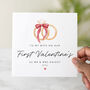 Personalised To My Wife On Our First Valentines Card, thumbnail 1 of 3