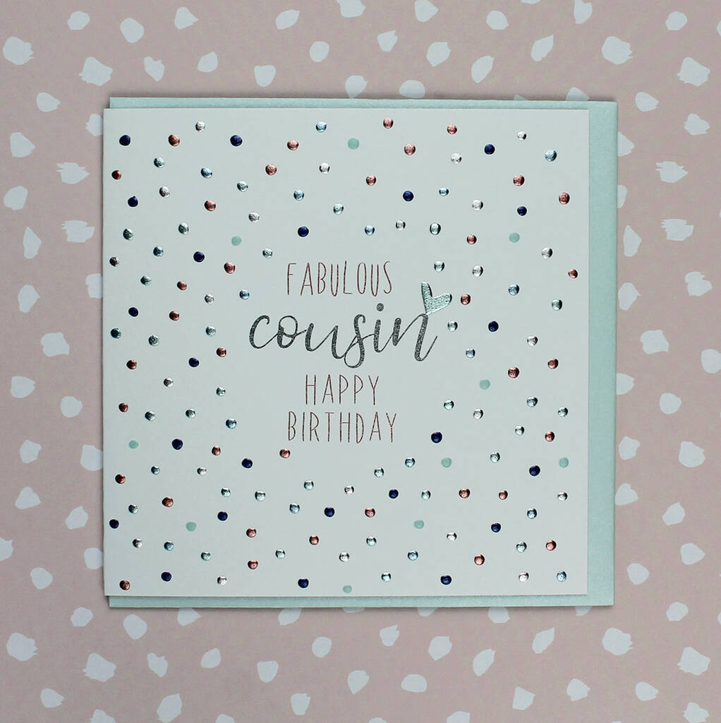 Cousin Birthday Card By Molly Mae Notonthehighstreet