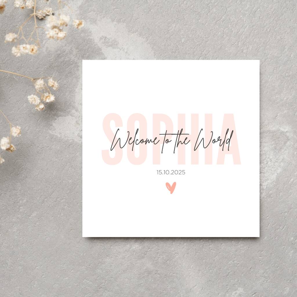 Welcome To The World Personalised Name New Baby Girl Card