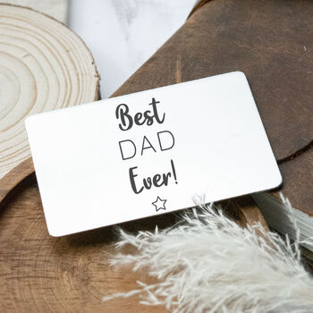 Engraved Wallet Card 'Best Daddy Ever!', 2 of 5