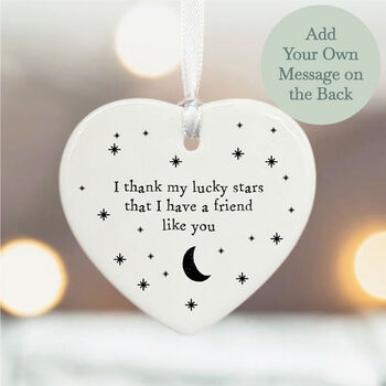 Personalised Porcelain Heart Thank My Lucky Stars That I Have Friend Like You Gift, 3 of 4