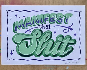 Hand Painted Poster Showcard Style ‘Manifest That Shit’, 2 of 5