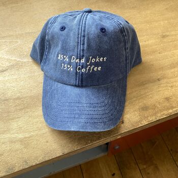 85% Dad Jokes 15% Coffee Embroidered Slogan Cap, 4 of 6