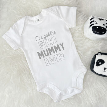I've Got The Best Mummy Ever Mother's Day Babygrow, 5 of 9