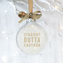 Personalised 'Straight Outta Compton' Bauble, thumbnail 1 of 7
