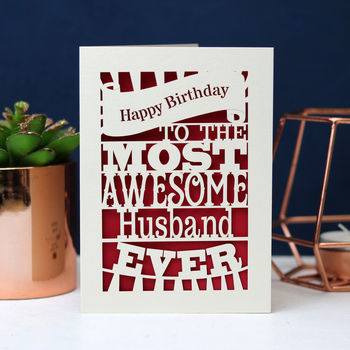 Papercut Happy Birthday To The Most Awesome… Card, 4 of 5