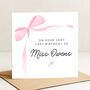 Personalised Last Birthday As A Miss Birthday Card For Her, Card For Fiancée, thumbnail 2 of 8