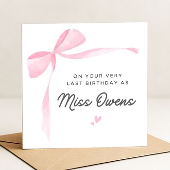 Personalised Last Birthday As A Miss Birthday Card For Her, Card For Fiancée, 2 of 8
