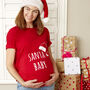 'Santa Baby' Mum To Be Christmas T Shirt, thumbnail 1 of 7