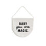 Baby You're Magic Banner, thumbnail 3 of 3