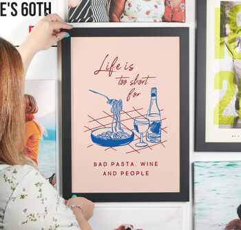 Framed Life Is Too Short Pasta And Wine Print, 2 of 4