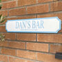 Personalised Home Bar Street Sign, thumbnail 1 of 2