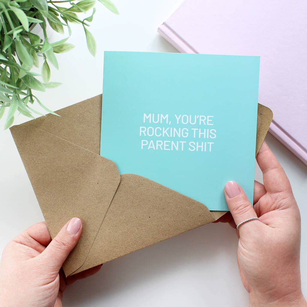 'Rocking This Parent Shit' Card For Mum, 1 of 3