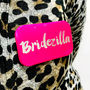 Bridezilla Hen Party Badge, thumbnail 9 of 9