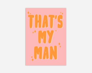 That's My Man Greeting Card, 2 of 2