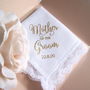 Personalised Handkerchief Mother Of The Groom, thumbnail 4 of 5