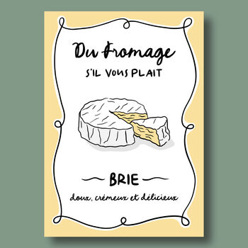 Du Fromage S'il Vous Plait, Cheese Please, Brie Print, 5 of 7